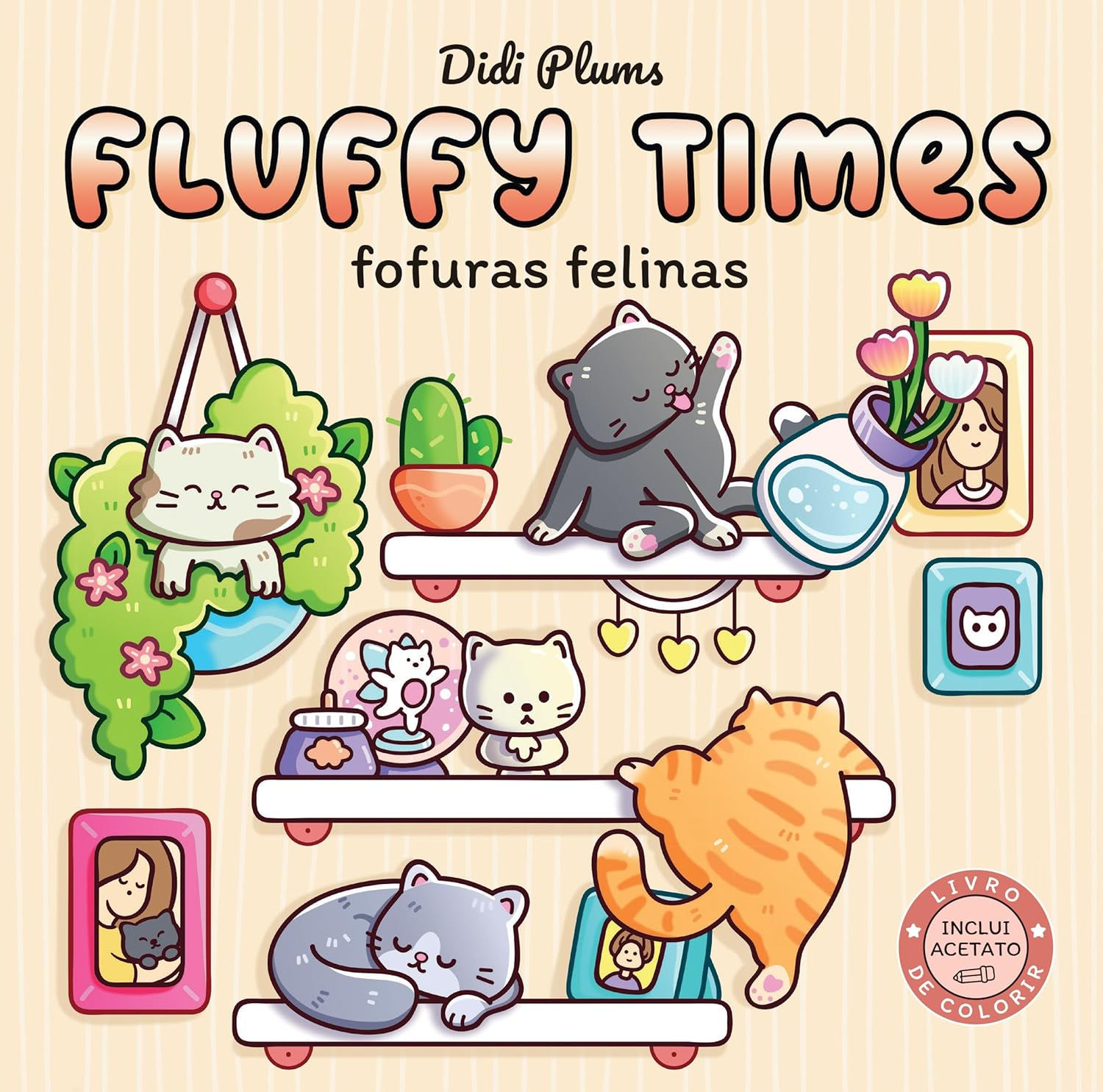 FLUFFY TIMES - FOFURAS FELINAS