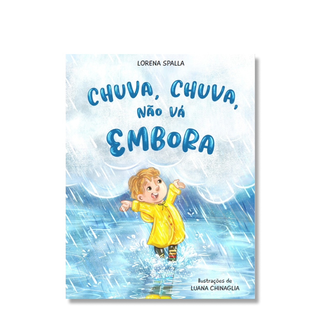 Chuva, chuva, não vá embora
