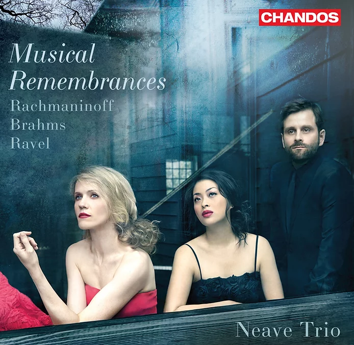 cover Neave Trio - Musical Remembrances - Rachmaninoff Brahms Ravel Piano Trios.jpg.webp