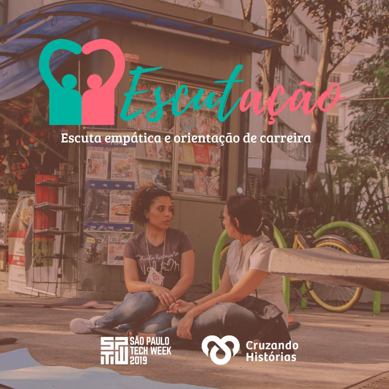 EscutAção SPTechWeek no Centro Cultural Vergueiro