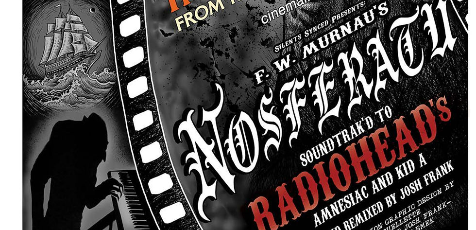 Silent Movie Night - Radiohead & Nosferatu: A Symphony of Horror