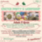 Easter Party & Workshop