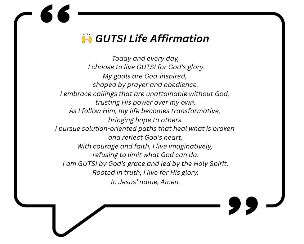 Chapter 17-GUTSI Life Affirmation.jpg