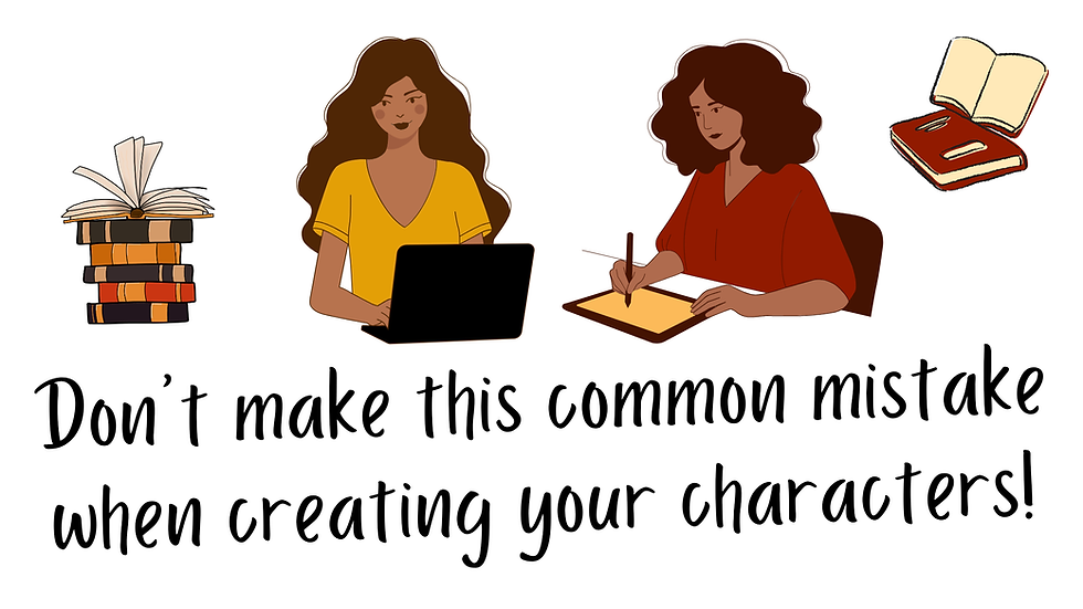 A book editor in the UK explains a common mistake writers shouldn't make when creating fictional characters.