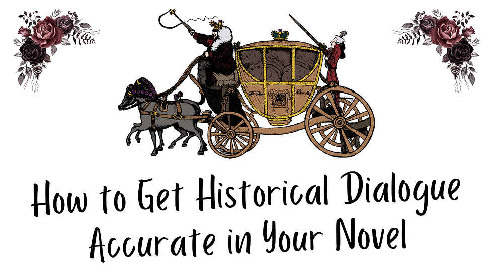 How to Write Accurate Historical Dialogue