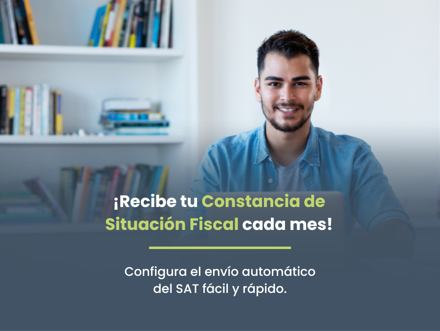 recibe tu constancia de situacion fiscal cada mes