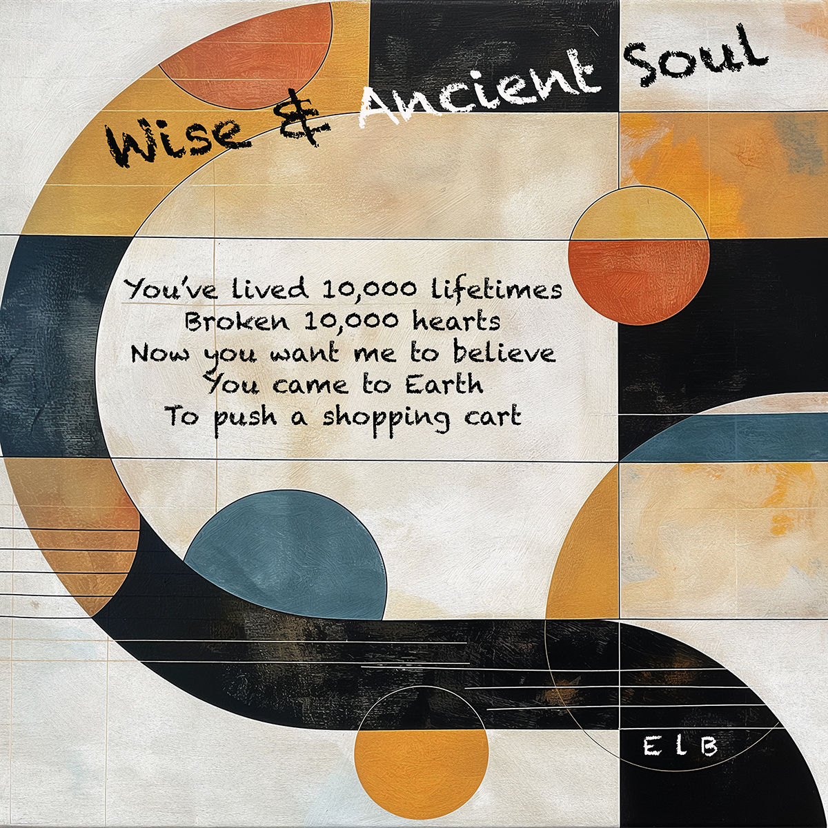 Wise & Ancient Soul (3)