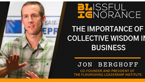 Jon Berghoff on The Importance of Collective Wisdom in Business
