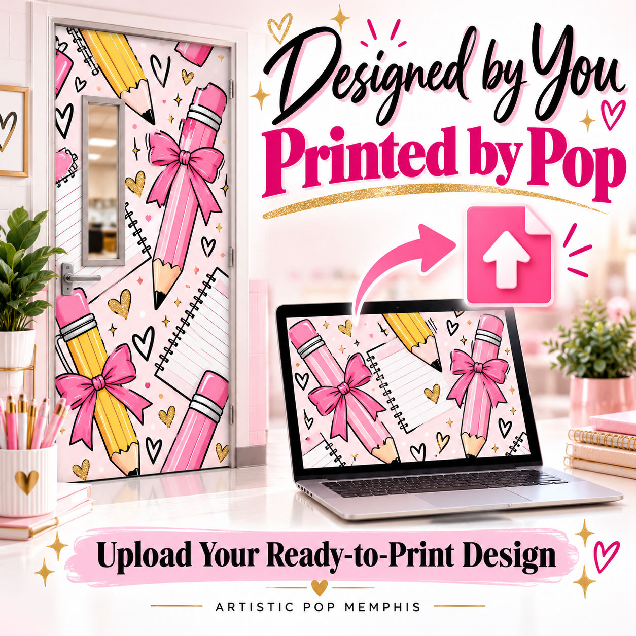 Designed By You, Printed by Pop