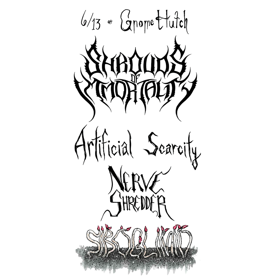 Shrouds of Immortality + Artificial Scarcity + Nerve Shredder + Siboglinid