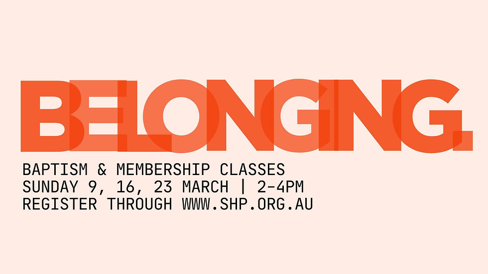 Belonging Course - Baptism & Membership Classes