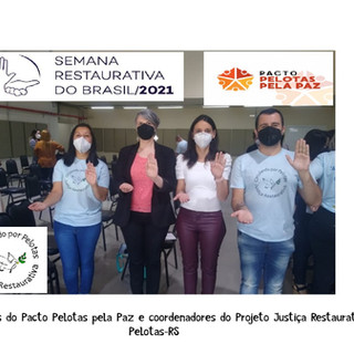Coordenadoras do Pacto de Pelotas pela Paz e coordenadores do Projeto Justiça Restaurativa