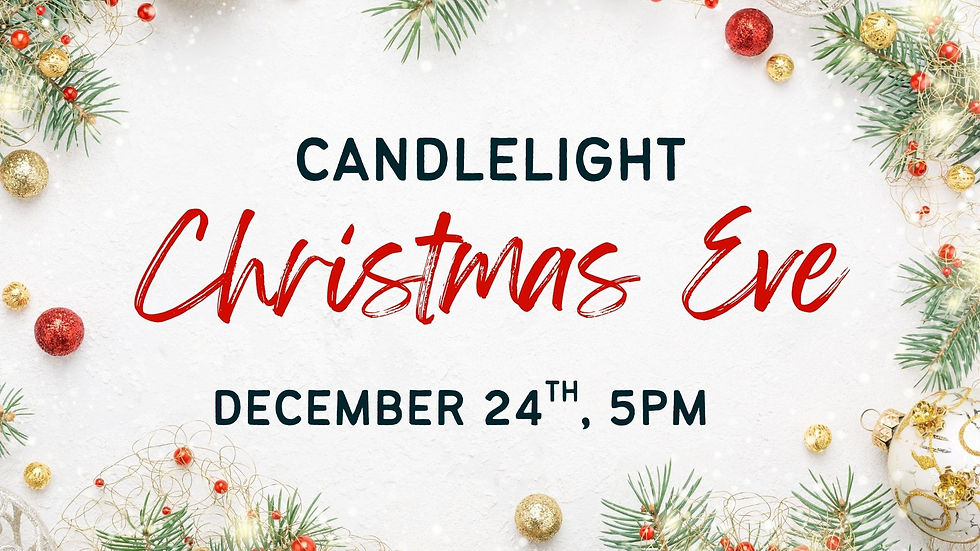 Candlelight Christmas Eve Service