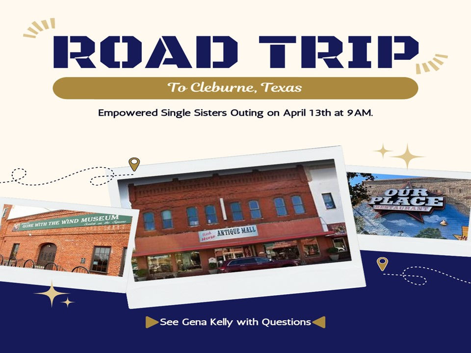 Empowered Single Sisters - Cleburne Outing