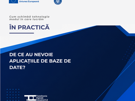 În practică #8 | De ce au nevoie aplicațiile de baze de date?