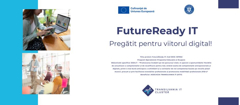FutureReady IT – un nou proiect care sprijină industria IT să se adapteze la transformarea digitală și la economia verde