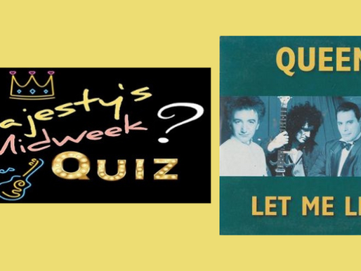 Golden background advertising Majesty's Midweek Quiz about Queens single "Let Me Live"