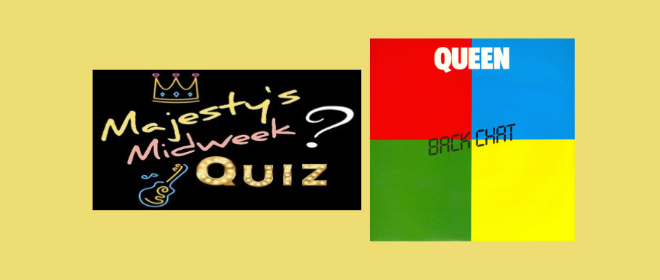 Golden background advertising Majesty's Midweek Quiz about Queen's single "Back Chat"