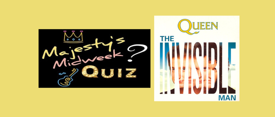 Golden background advertising Majesty's Midweek Quiz about Queen's single "The Invisible Man"