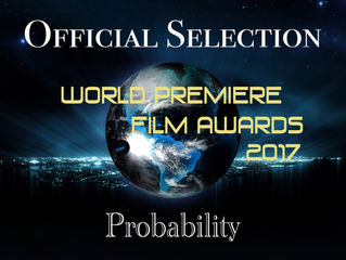 У конкурсі World Premiere Film Awards фільм "Probabilty"