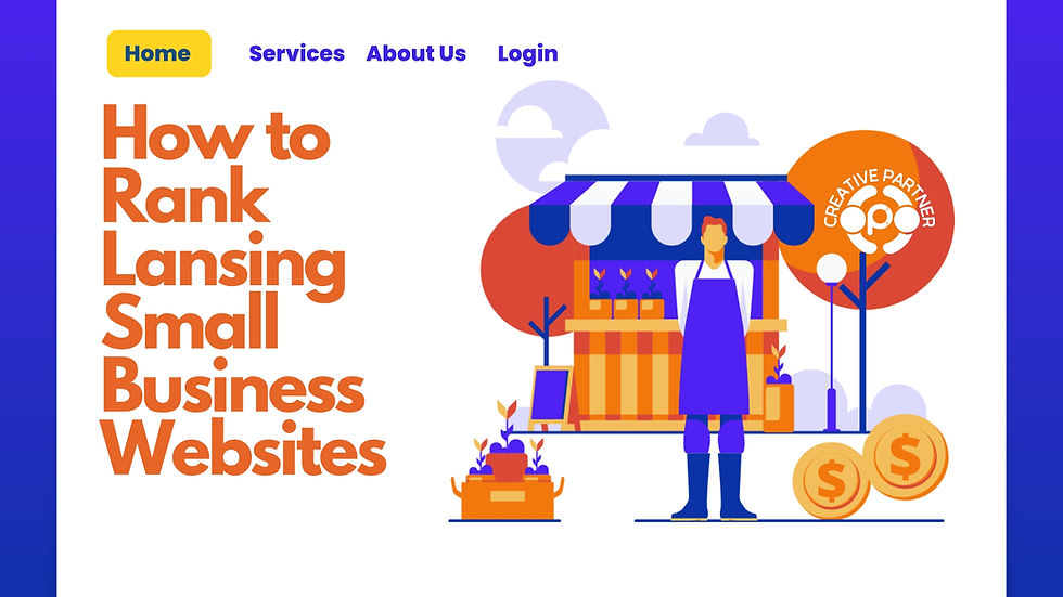 How to Rank Lansing Small Business Websites - Creative Partner
