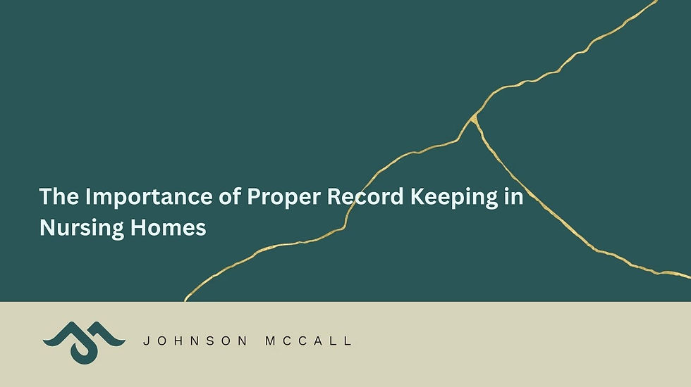 The Importance of Proper Record Keeping in Nursing Homes