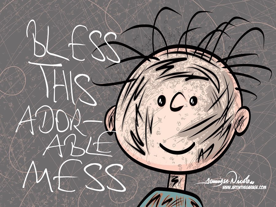 5-21-20 Bless This Adorable Mess PigPen