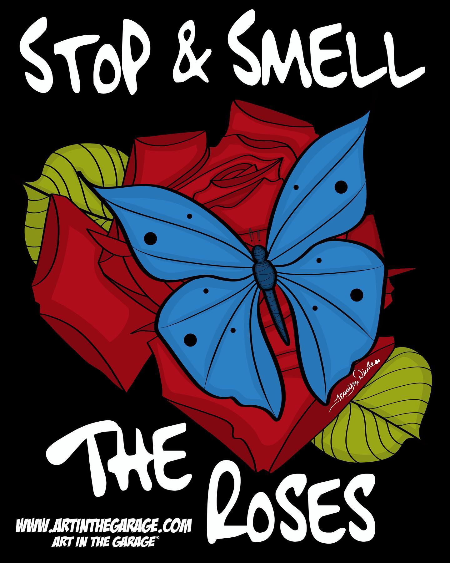7-21-20 Stop And Smell The Roses