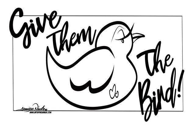 5-9-19 Give Them The Bird