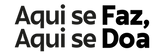 Logo Aqui Se Faz, Aqui se Doa Logo