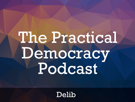 Delib: The Practical Democracy Podcast