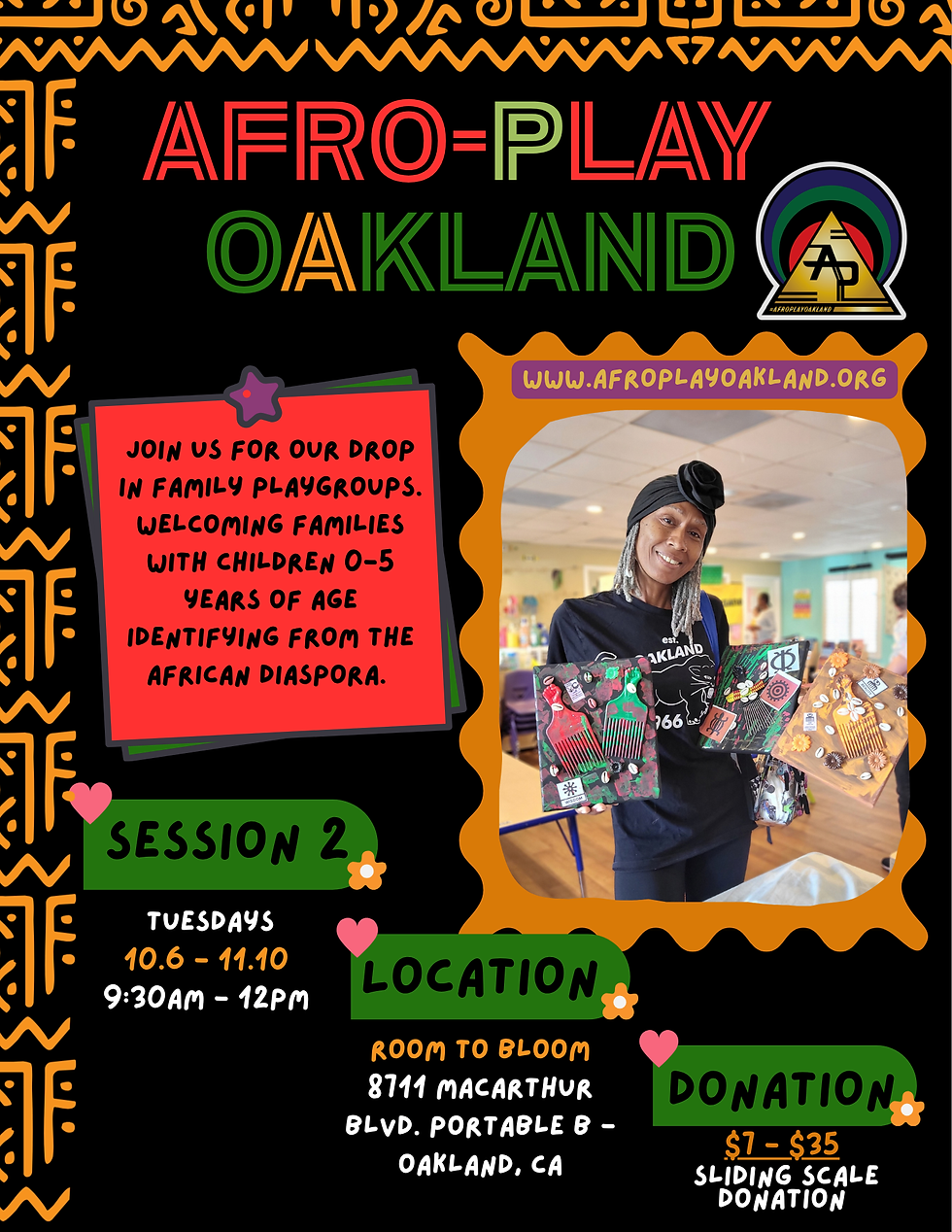 East Oakland Afro-Play Group - In Person