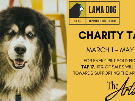 Lama Dog/Arts Fund Charity Tap March 1 - May 1