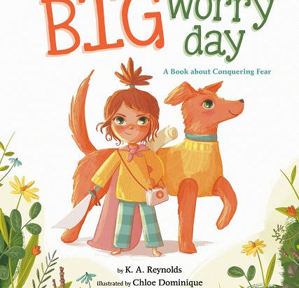 Kristin Reynolds: The Big Worry Day (Anxiety)