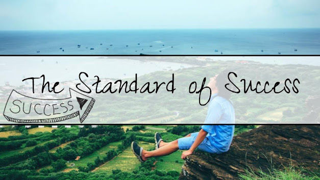 The Standard of Success
