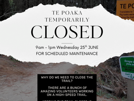 TE POAKA TEMP CLOSURE - 25TH JUNE 2025