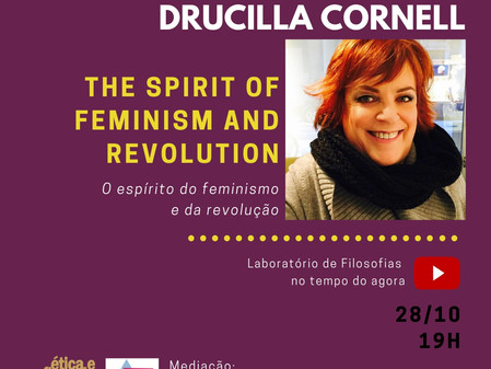 Conferência de Drucilla Cornell discute os caminhos de um feminismo ético para a revolução