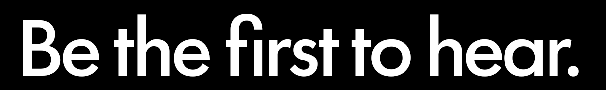 first-to-hear.png