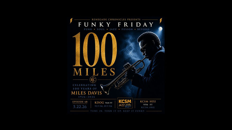Promotional graphic for Funky Friday Episode 68: “100 Miles,” celebrating 100 years of Miles Davis. The design features a dramatic midnight-blue and black jazz aesthetic with gold typography and a silhouetted trumpet player under a bright spotlight surrounded by smoke. The poster includes broadcast details for KDOG and KCSM HD2 and carries a cinematic fusion-era mood inspired by jazz, funk, and late-night radio culture.