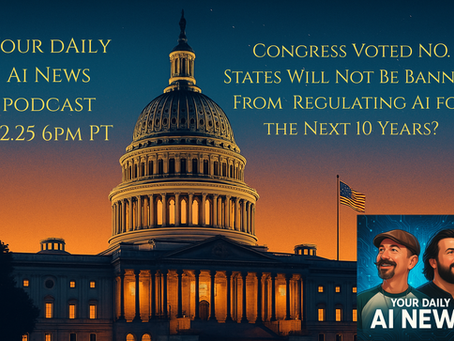 U.S. Capitol dome at sunset with podcast promo text about Congress voting on AI regulation and Episode 12 of Your Daily AI News