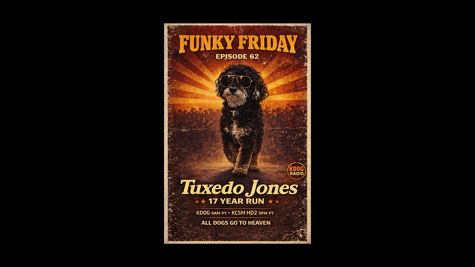 unky Friday Episode 62 poster featuring Tuxedo Jones, a black and white curly-haired dog wearing sunglasses, with vintage concert-style design and tribute text “17 Year Run” and “All Dogs Go to Heaven”