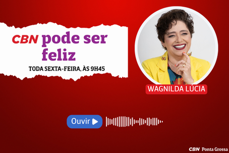CBN Pode Ser Feliz - Wagnilda Silva - 20/02/2026