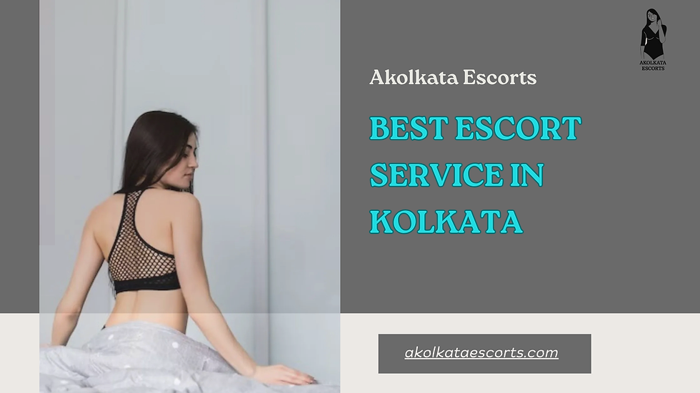 Experience Premium Companionship with the Best Escort Service in Kolkata – Akokata Escorts