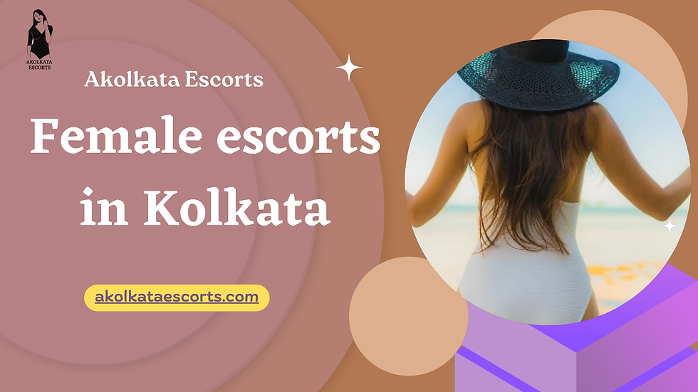 Female Escorts In Kolkata