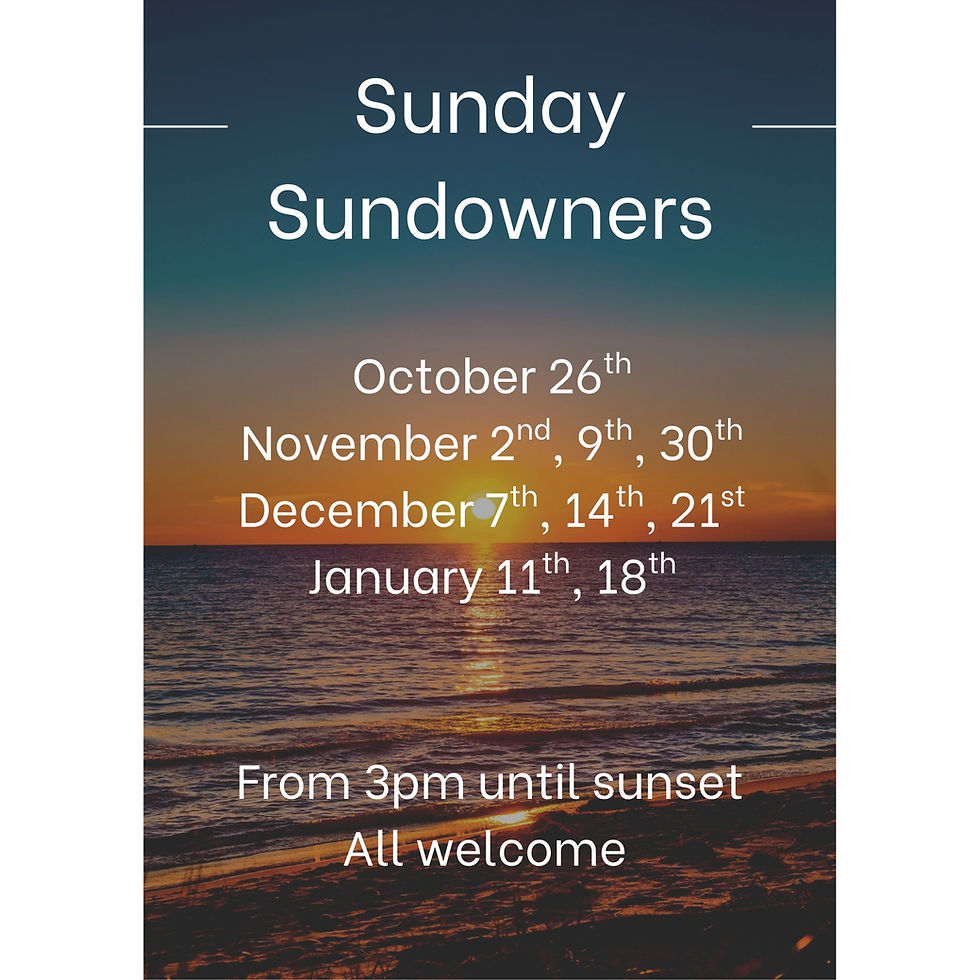 Sunday Sundowners - 3:00 pm until Sunset