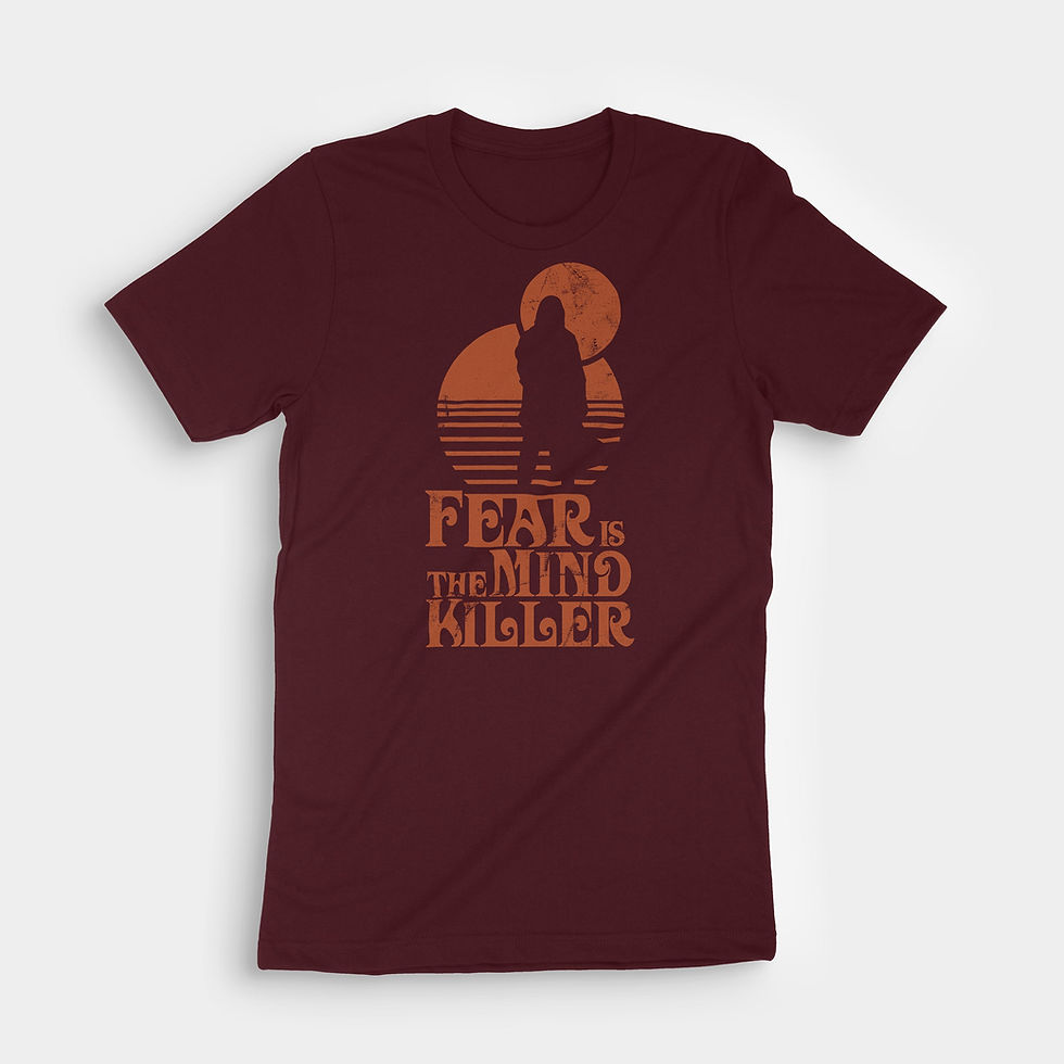 Fear is the mind killer dune bene gesserit quote on tshirt