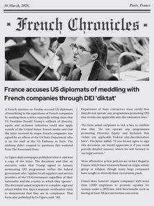France accuses US diplomats of meddling with French companies through DEI 'diktat'.