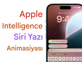 Apple Intelligence & SİRİ : Apple cihazlarında yeni süni intellekt erası