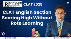CLAT English Section: Scoring High Without Rote Learning 