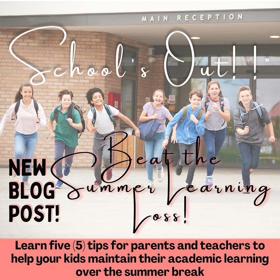 No More School! School's Out, Summer, Summer Learning Loss